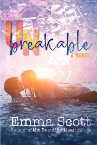 Knjiga Unbreakable Emma Scott
