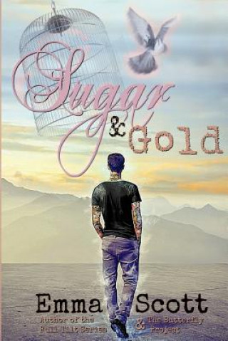 Buch Sugar & Gold Emma Scott