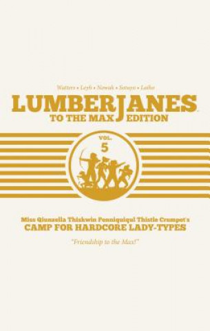 Книга Lumberjanes: To The Max Vol. 5 Shannon Watters