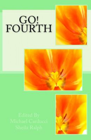 Livro Go, Fourth! Bobbi Carducci