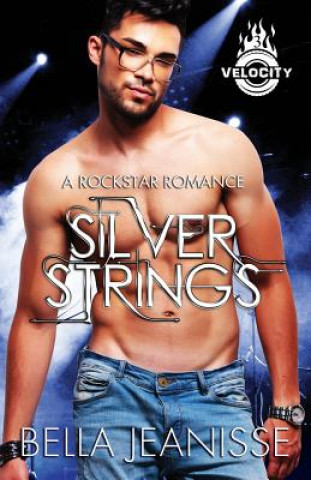 Knjiga Silver Strings Bella Jeanisse