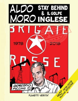 Könyv Aldo Moro Stay Behind & Il Golpe Inglese Demetrio Piccini