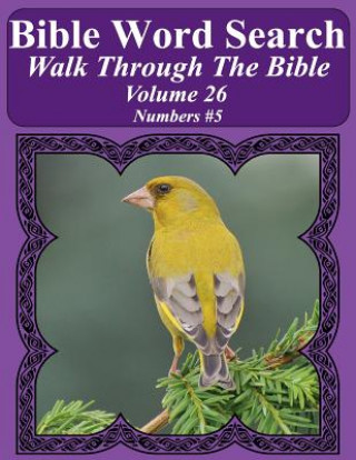 Carte Bible Word Search Walk Through The Bible Volume 26: Numbers #5 Extra Large Print T W Pope