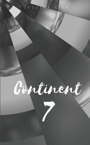 Book Continent 7 Jessica Eise