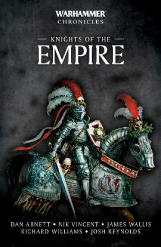 Книга Knights of the Empire Dan Abnett