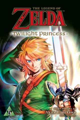 Kniha Legend of Zelda: Twilight Princess, Vol. 5 Akira Himekawa