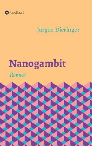 Könyv Nanogambit Jürgen Dieringer