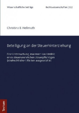 Kniha Beteiligung an der Steuerhinterziehung Christina Hellmuth