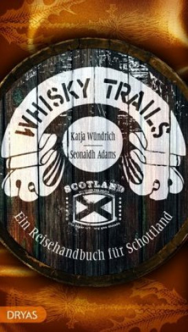 Carte Whisky Trails Schottland Seonaidh Adams
