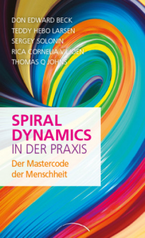 Knjiga Spiral Dynamics in der Praxis Don Edward Beck