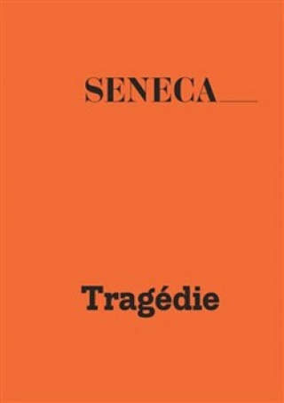 Kniha Tragédie Lucius Annaeus Seneca