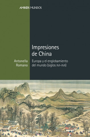 Boek IMPRESIONES DE CHINA ANTONELLA ROMANO