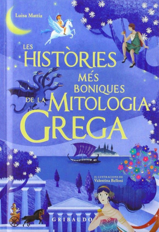 Kniha HISTÒRIES MÈS QUE BONIQUES DE LA MITOLOGÍA GREGA LUISA MATTIA