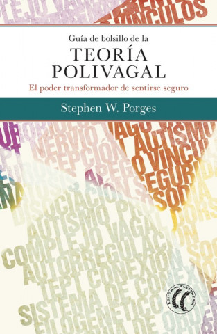 Kniha GUÍA DE BOLSILLO DE LA TEORÍA POLIVAGAL STEPHEN W. PORGES