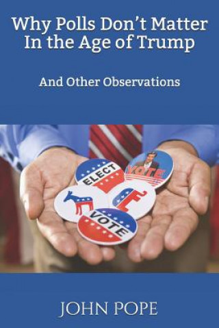 Book Why Polls Don John Pope