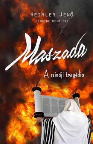 Kniha Maszada: A Szinaji Tragedia Eugene Heimler