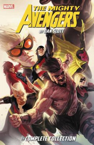 Carte Mighty Avengers By Dan Slott: The Complete Collection Dan Slott