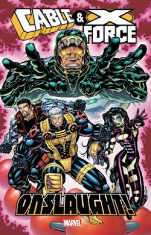 Knjiga Cable & X-force: Onslaught Jeph Loeb
