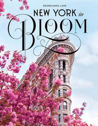 Książka New York in Bloom Georgianna Lane