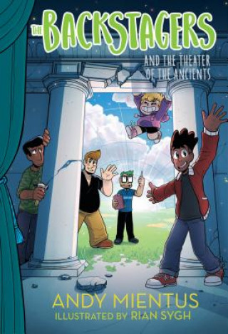 Kniha Backstagers and the Theater of the Ancients (Backstagers #2) Andy Mientus