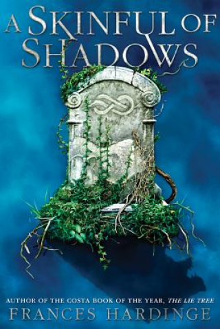 Könyv A Skinful of Shadows Frances Hardinge