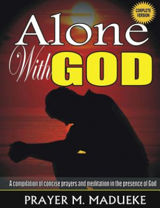 Kniha Alone with God (Complete version) Prayer M Madueke