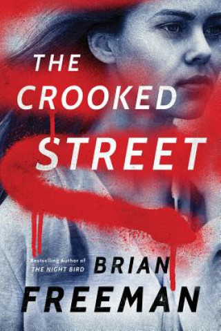 Könyv Crooked Street Brian Freeman