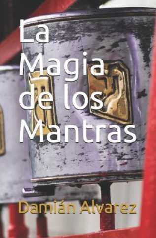 Könyv La Magia de Los Mantras Dami Alvarez