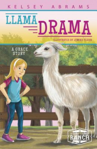 Kniha Llama Drama : A Grace Story Kelsey Abrams