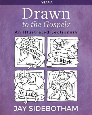 Kniha Drawn to the Gospels Jay Sidebotham