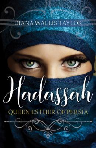 Carte Hadassah, Queen Esther of Persia Diana Wallis Taylor