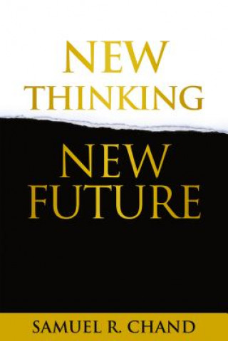 Knjiga New Thinking, New Future Samuel R Chand