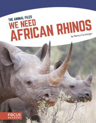 Knjiga We Need African Rhinos Nancy Furstinger