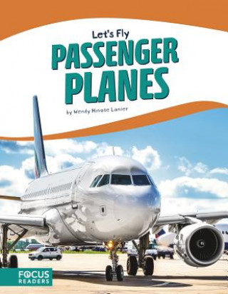 Book Let's Fly: Passenger Planes Wendy Hinote Lanier