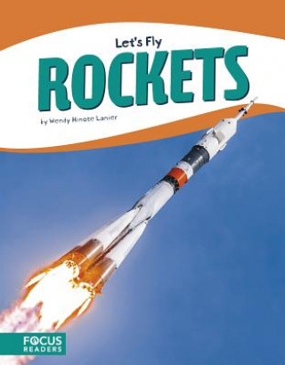 Kniha Let's Fly: Rockets Wendy Hinote Lanier