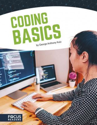 Knjiga Coding: Coding Basics George Anthony Kulz