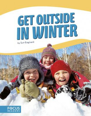 Knjiga Get Outside in Winter Sue Gagliardi