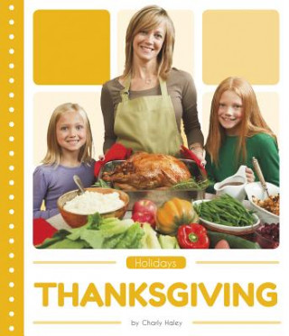 Könyv Holidays: Thanksgiving Charly Haley