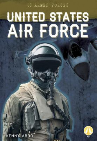 Kniha United States Air Force Kenny Abdo
