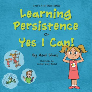 Carte Learning Persistence Or Yes I Can! Louise Gale Budol