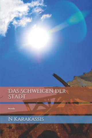 Kniha Das Schweigen Der Stadt Artemis Maier