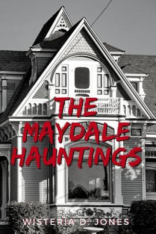 Carte The Maydale Hauntings Wisteria D Jones