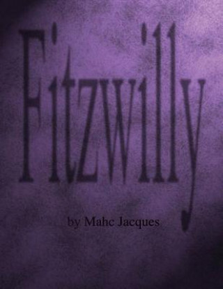 Knjiga Fitzwilly Mahc Jacques