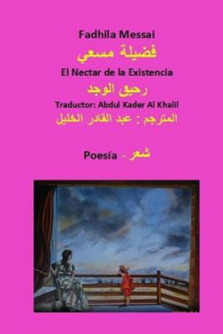 Knjiga El Nectar de la Existencia Fadhila Messai