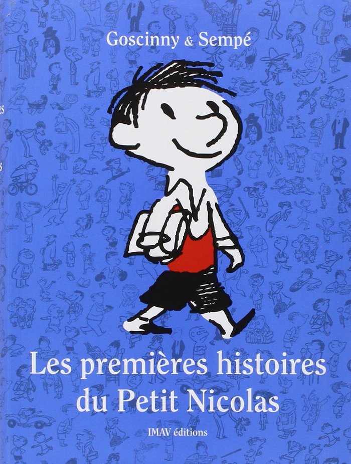 Kniha Les permi?res histoires du Petit Nicolas Jean-Jacques Sempe