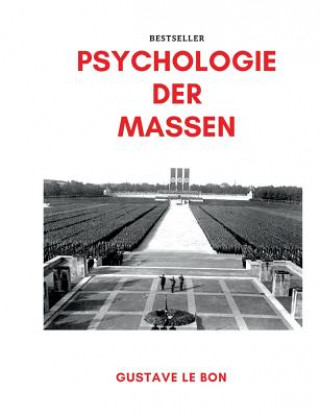 Książka Psychologie der Massen Gustave Le Bon