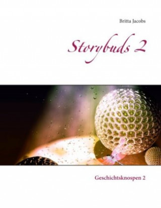 Książka Storybuds II Britta Jacobs