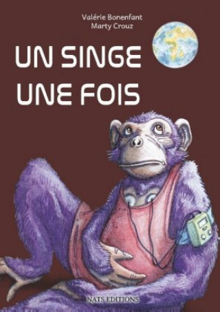 Kniha Un singe, une fois Valérie Bonenfant