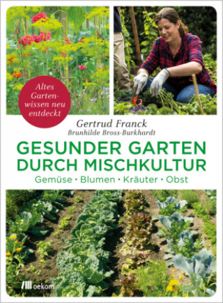 Book Gesunder Garten durch Mischkultur Gertrud Franck