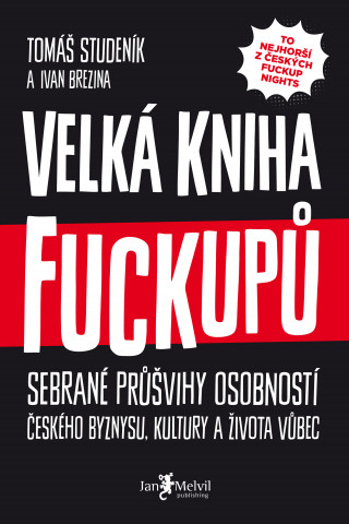 Kniha Velká kniha fuckupů Tomáš Studeník